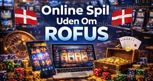 Oplev det bedste online casino uden ROFUS -227789183 Oplev det bedste online casino uden ROFUS -227789183