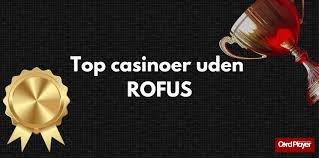 Gratis Casino Spil uden ROFUS Den Ultimative Guide til Spiloplevelser